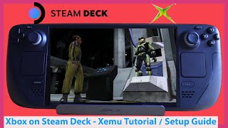 Xbox on Steam Deck! Xemu Setup Guide and Tutorial for EmuDeck 2 on Valve