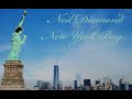 Neil Diamond - New York Boy