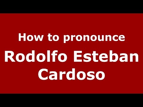 How to pronounce Rodolfo Esteban Cardoso (Argentine Spanish/Argentina) - PronounceNames.com