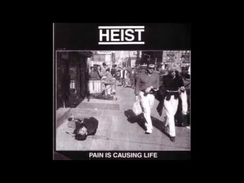 Heist – Pain Is Causing Life [FULL EP]