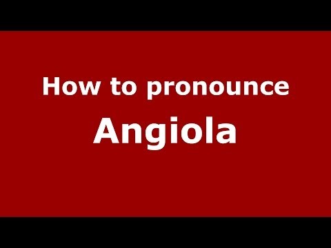 How to pronounce Angiola (Italian/Italy)  - PronounceNames.com