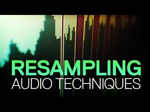 Free Download Resampling Audio Techniques TUTORiAL