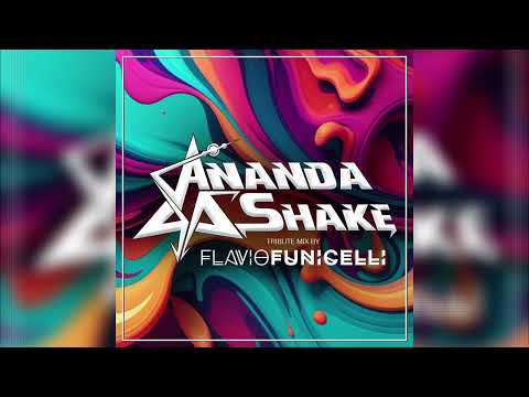 Flavio Funicelli - Ananda Shake Tribute (Mix)