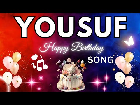 YOUSUF Birthday Song – Happy Birthday To You -  YOUSUF name meaning | #birthday #yousuf