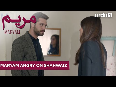Maryam angry on Shahwaiz | Best Scenes | Maryam | Meryem