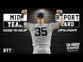 Yankees Mid Season Report Card Looking Ahead The Bronx Or Nowhere