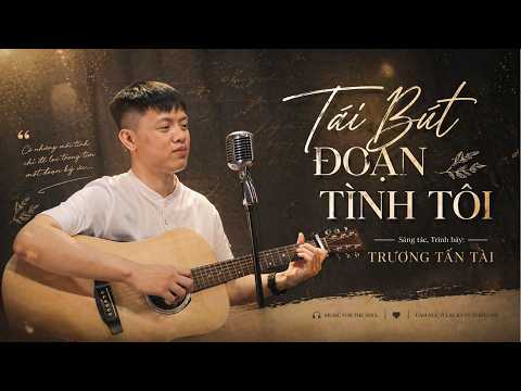 Thể hiện bởi Trương Tấn Tài