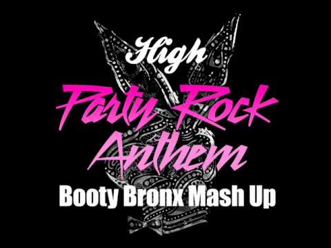 GD & TOP vs. LMFAO / High Party Rock Anthem(Booty Bronx mash up)