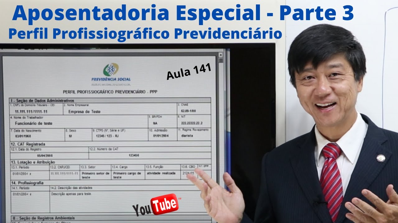 Aposentadoria Especial - parte 3 - Perfil Profissiográfico Previdenciário PPP-  Aula 141-Prof Tanaka