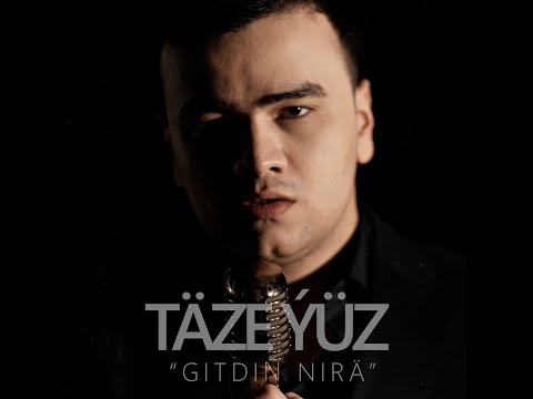 Taze Yuz - Gitdiñ nirä (Official Video) 4K