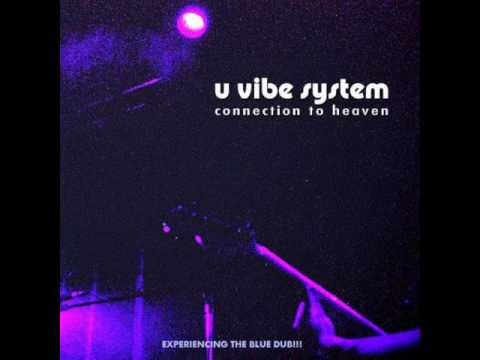 U VIBE SYSTEM - Connection to heaven- (Full Demo) 2007