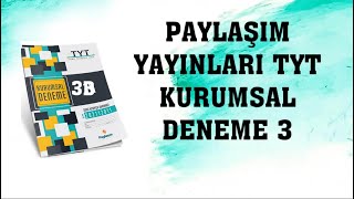 PAYLAŞIM YAYINLARI (1-10) TYT KURUMSAL DENEME MATEMATİK ÇÖZÜMLERİ