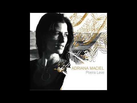 Adriana Maciel - Acabou Chorare