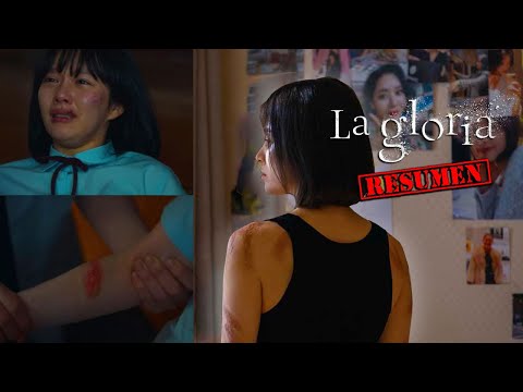ESPERO DE 20 AÑOS PARA PODERSE VENGAR | THE GLORY | LA GLORIA RESUMEN COMPLETO