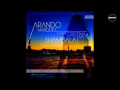 Arando Marquez feat. Cristina (Impact) - Shambala (Radio Edit) HD