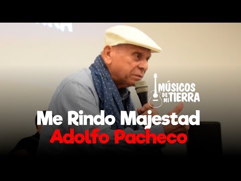 Me Rindo Majestad - Adolfo Pacheco - Leyendas de la Sabana