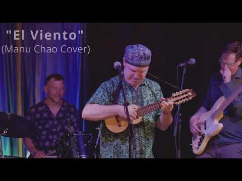 Joshua Gellman Band - \"El Viento\" (Manu Chao Cover)