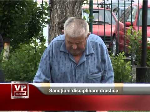Sancțiuni disciplinare drastice