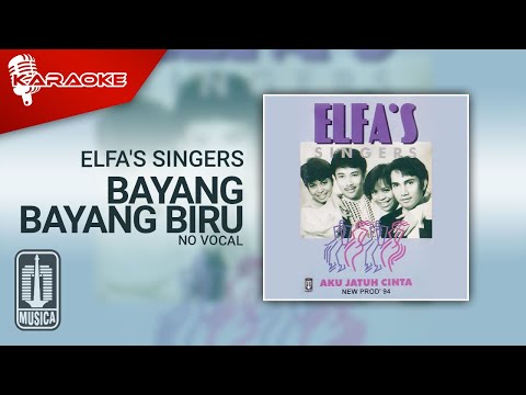 Elfa's Singers - Bayang Bayang Biru (Official Karaoke Video) | No Vocal