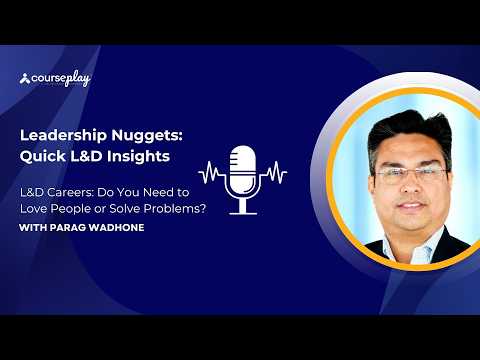 L&D Careers: Love People or Solve Problems? What Really Matters