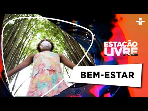 Estação Livre | Bem-estar | 01/04/2022