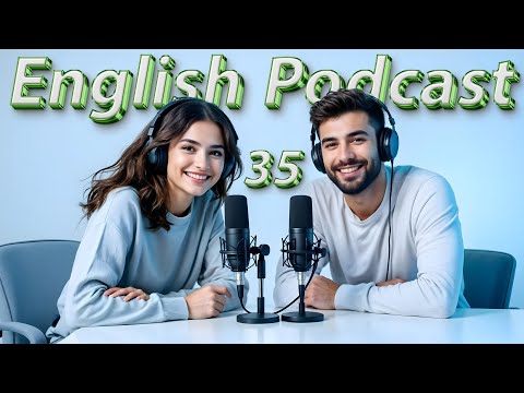 Best English Learning Podcast – Improve Your Speaking Fast! (Ep. 35)