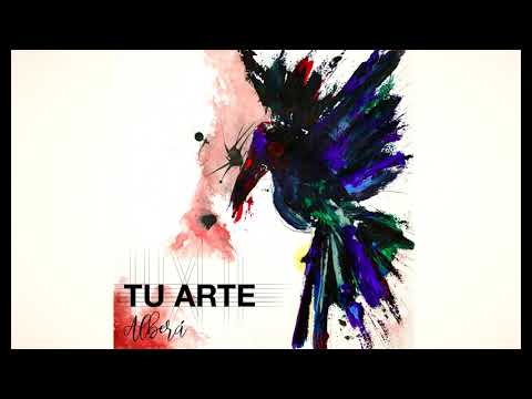 Alberá  ~ TU ARTE (Full Album)  2018