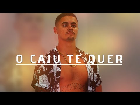 Caju MC - Caju te quer