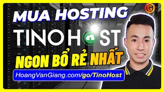 Cách Mua Hosting TinoHost Giá Rẻ Trên Máy Tính Mới Nhất - Hoàng Văn Giang