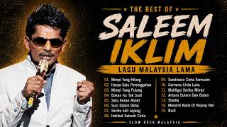 Download lagu Saleem Iklim Full Album Terbaik - Lagu Malaysia Lama & Slow Rock Nostalgia mp3