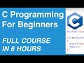 C Programming For Beginners Full Course