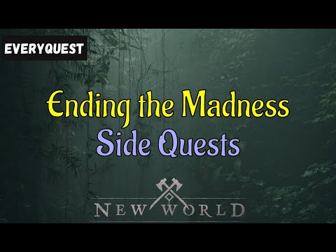 Let's Play - Everyquest - New World Aeternum - Side Quests - Ending the Madness