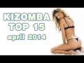 Kizomba Top 15 Chart April 2014 