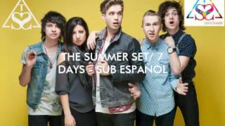 The Summer Set - 7 Days ( Sub. Español )