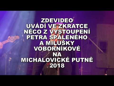 PETR SPÁLENÝ 2018 NA MICHALOVICKÉ PUTNĚ