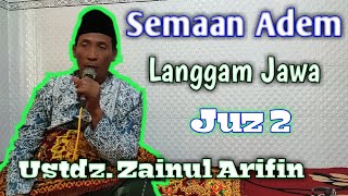 Download lagu Semaan Al-Qur'an Merdu || Ustadz Zainul Arifin Al-Hafidz || Juz 2 mp3