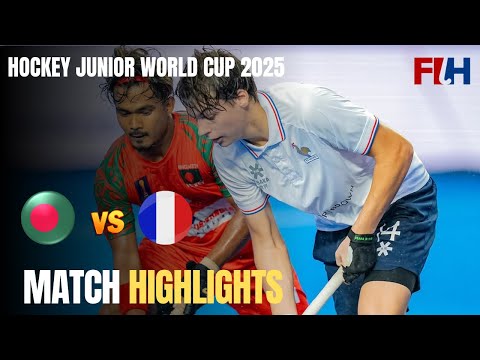 Bangladesh Vs France Hockey Match Highlights | FIH Hockey Junior World Cup 2025