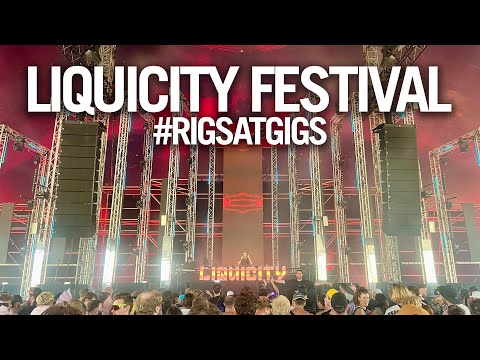 Liquicity Festival #RigsAtGigs // Martin Audio