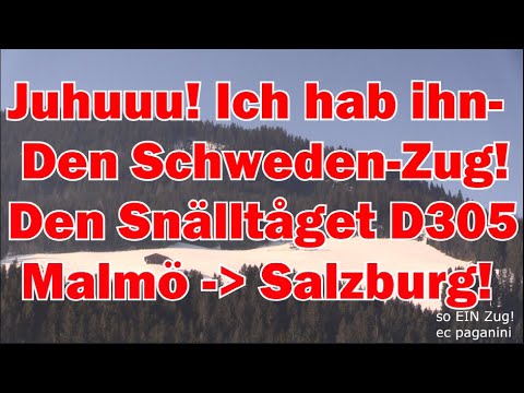 Juhuu! Ich hab ihn- den "Schweden"- Zug! Den Snälltåget Nachtzug D 305 von Malmö nach Salzburg!