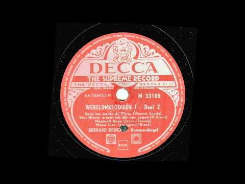 Bernard Drukker -  Wereld melodieën deel 01 deel 02 circa 1950.