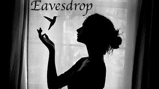 Eavesdrop (The Civil Wars Lyrics)