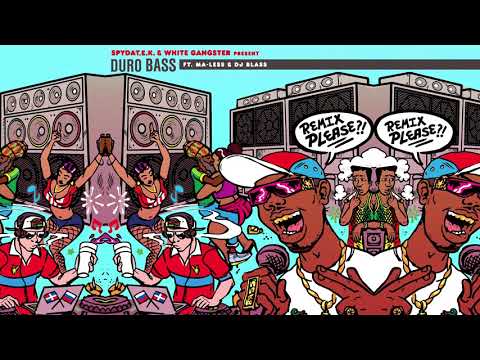 SpydaT.E.K & White Gangster - Duro Bass ft. Ma-Less & DJ Blass (Hoodie Remix)