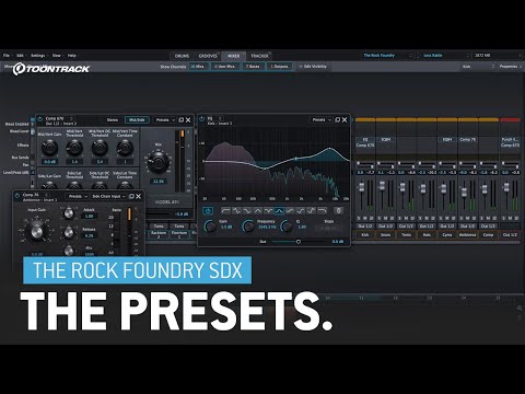 The Rock Foundry SDX - The presets