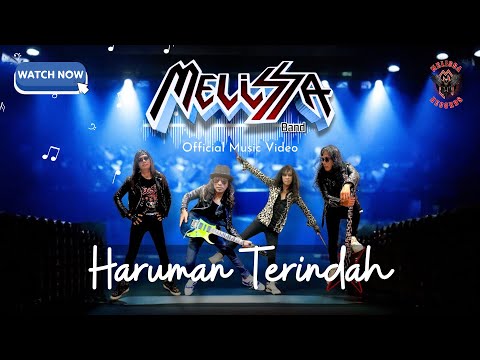 MELISSA BAND - HARUMAN TERINDAH [Official Muzik Video]