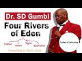 Dr. SD Gumbi | Four Rivers of Eden|=Full Sermon=| {in IsiZulu}
