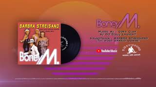 Boney M. - Barbra Streisand (The Most Wanter Woman)