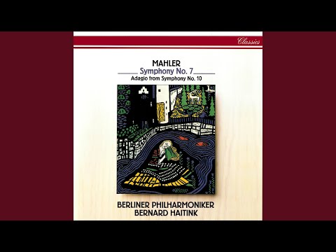 Mahler: Symphony No. 7 In E Minor - 4. Nachtmusik (Andante amoroso)