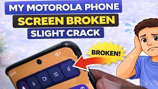 My Motorola Phone Screen Broken Slight Crack