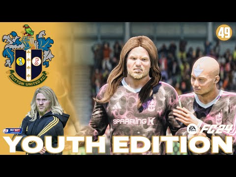 RAGE AND POWER! | EA FC 24 CAREER MODE - YOUTH ACADEMY | SUTTON UNITED | EP49