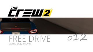 【実況】THE CREW2 フリードライブ012